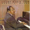 Count Basie - Shoutin' Blues Count Basie - Shoutin' Blues